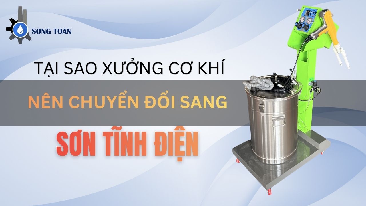 TẠI SAO XƯỞNG CƠ KHÍ NÊN CHUYỂN ĐỔI SANG SƠN TĨNH ĐIỆN